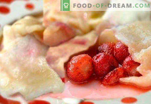 Dumplings met aardbeien - de beste recepten. Hoe om thuis goed en smakelijk knoedels met aardbeien te koken.