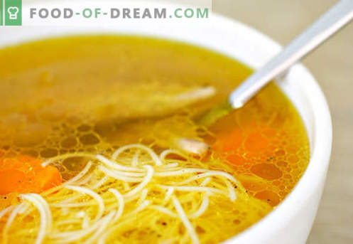 Kipbouillon soep - de beste recepten. Hoe goed en smakelijk soep koken in kippenbouillon.