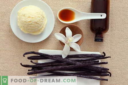 Vanille - beschrijving, eigenschappen, gebruik bij het koken. Recepten voor gerechten met vanille.
