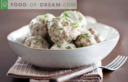 Voor liefhebbers van gehaktballen in een romige saus: nieuwe recepten. Hoe gehaktballen in een romige saus te bereiden, snel en smakelijk