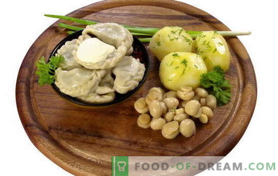 Dumplings met aardappelen en champignons - en geen vlees! Een selectie van de meest verleidelijke recepten van dumplings met aardappelen en champignons