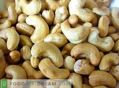 Cashew - nuttige eigenschappen en gebruik bij het koken. Recepten met cashewnoten.